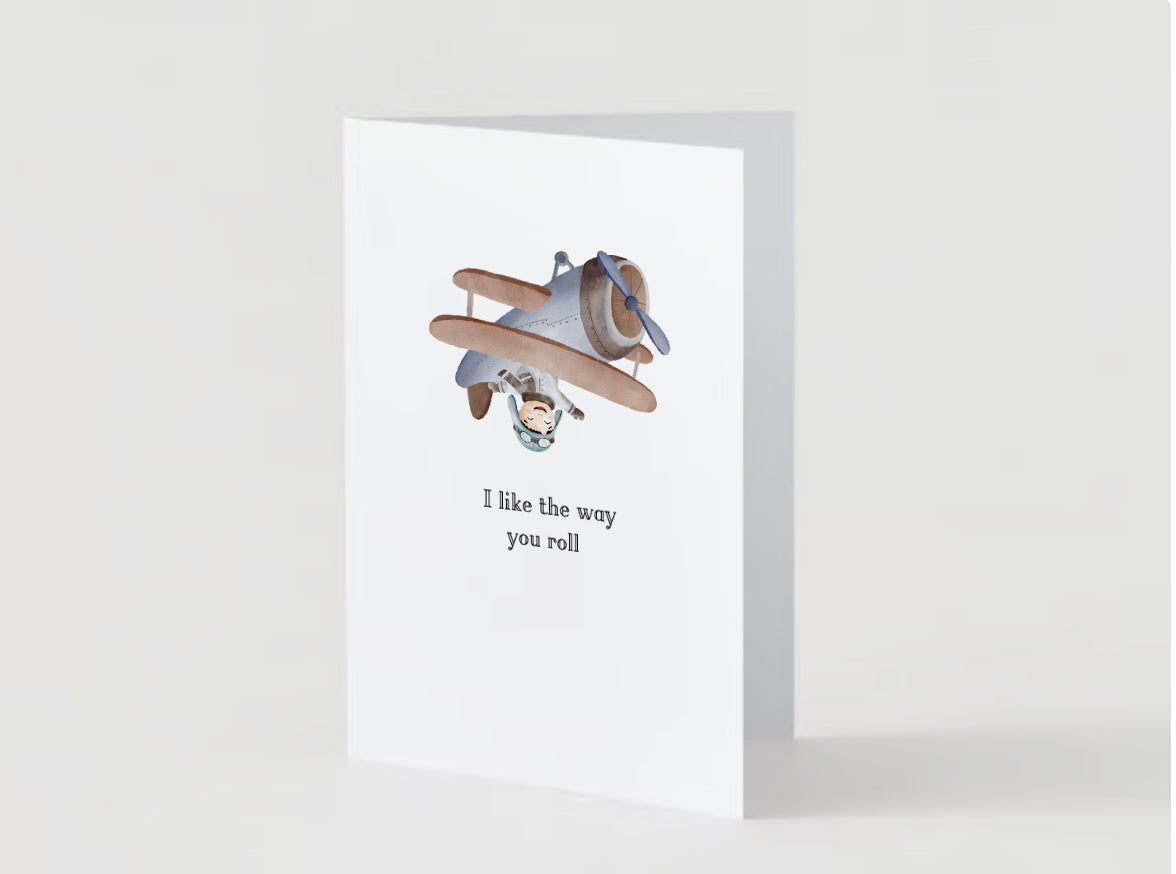 I like the way you roll - Blank inside